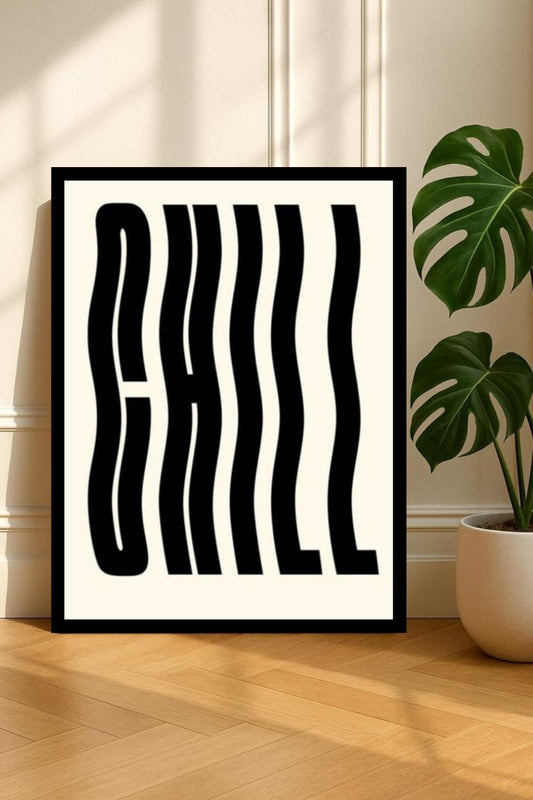 CHILL Bold Typography Wall Art Frame in black wavy lettering on cream background