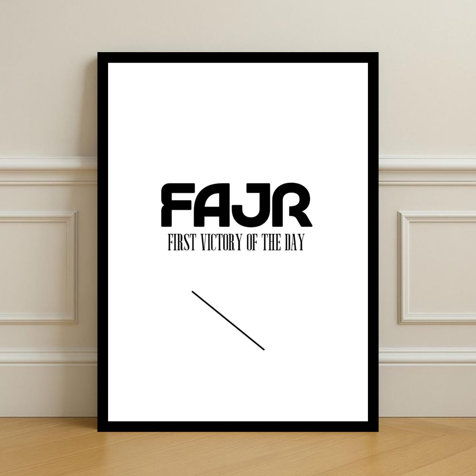 FAJR First Victory of the Day minimalist Islamic wall art frame in black and white